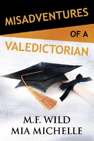 [Misadventures of a Valedictorian 01] • Misadventures of a Valedictorian